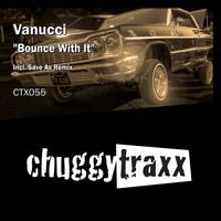 Vanucci - Bounce with It