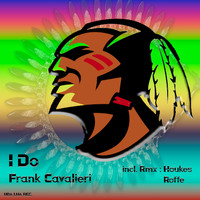 Frank Cavalieri - I Do