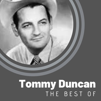 Tommy Duncan - The Best Of Tommy Duncan