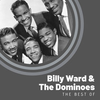Billy Ward & The Dominoes - The Best of Billy Ward & The Dominoes