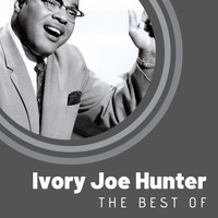 Ivory Joe Hunter - The Best of Ivory Joe Hunter
