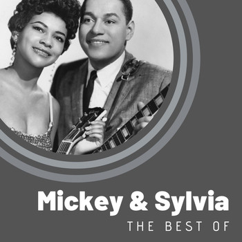 Mickey & Sylvia - The Best of Mickey & Sylvia