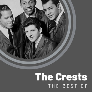 The Crests - The Best of The Crests