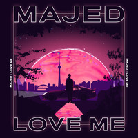 Majed - Love Me