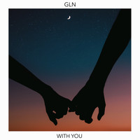 GLN - With You