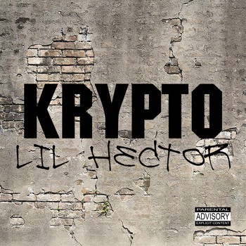 Krypto - Lil Hector (Explicit)