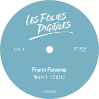 Frank Fonema - Won't (Edit)