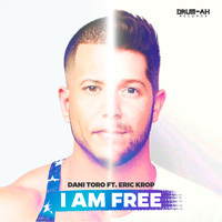 Dani Toro - I Am Free