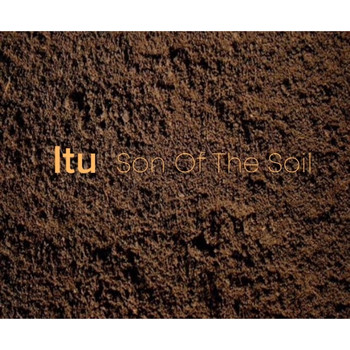 ITU - Son of the Soil