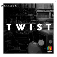 Mallada - Twist