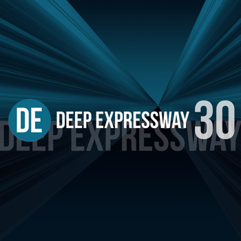 Various Artists - Deep Expressway, Vol. 30