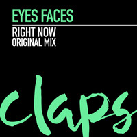 Eyes Faces - Right Now