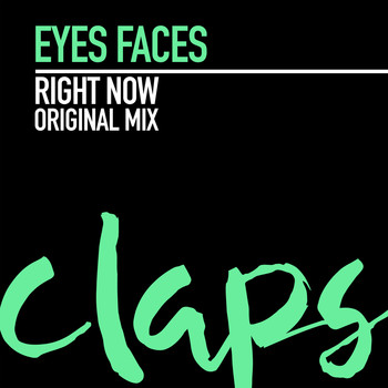 Eyes Faces - Right Now