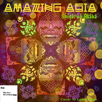 Shidarun Asaka - Amazing Asia