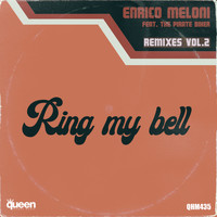 Enrico Meloni - Ring My Bell (Remixes, Vol. 2)