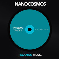 Nanocosmos - Relaxing Music (Blue Compilation III)
