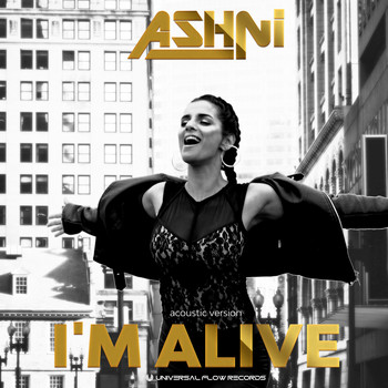 Ashni - I'm Alive (Acoustic Version)