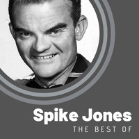 Spike Jones - The Best of Spike Jones