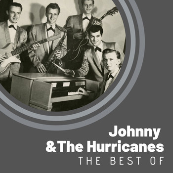 Johnny & the Hurricanes - The Best of Johnny & The Hurricanes