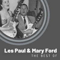 Les Paul & Mary Ford - The Best of Les Paul & Mary Ford