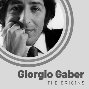 Giorgio Gaber - The Origins of Giorgio Gaber