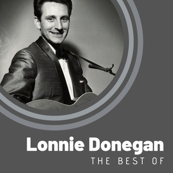 Lonnie Donegan - The Best of Lonnie Donegan