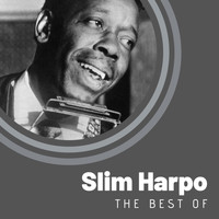 Slim Harpo - The Best of Slim Harpo