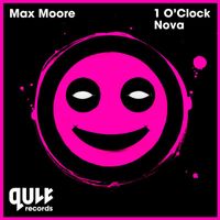 Max Moore - 1 O'Clock / Nova