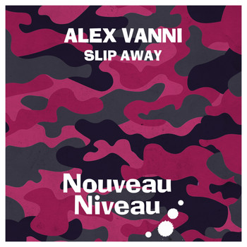 Alex Vanni - Slip Away