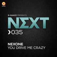 Nexone - You Drive Me Crazy