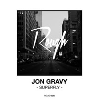 Jon Gravy - Superfly