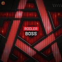 Rooler - BOSS (Explicit)
