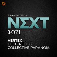 Vertex - Let It Roll & Collective Paranoia