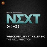 Wreck Reality ft. Killer MC - The Rezurrection