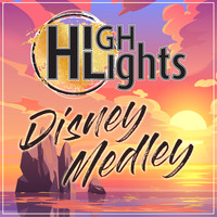 Highlights - Disney Medley