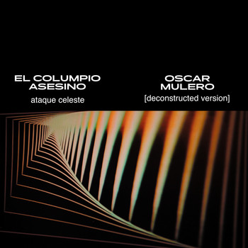 El Columpio Asesino - Ataque Celeste (Deconstructed Version)