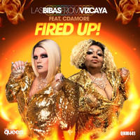 Las Bibas From Vizcaya - Fired Up!