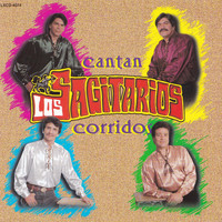 Los Sagitarios - Cantan Corridos
