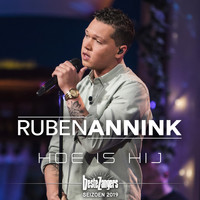 Ruben Annink - Hoe Is Hij (Beste Zangers Seizoen 2019)