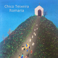 Chico Teixeira - Romaria (ao Vivo)
