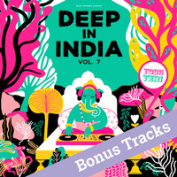 Kone Kone - Deep In India Vol.7 (Bonus Tracks)