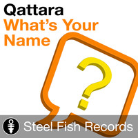 Qattara - What's Your Name?