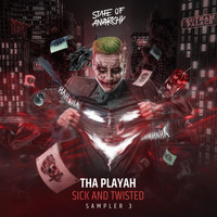 Tha Playah - Sick And Twisted Sampler 3 (Explicit)