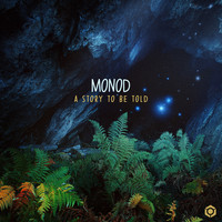 Monod - A Story to Be Told