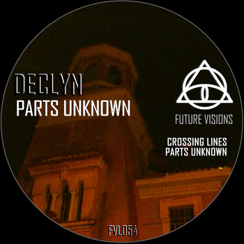 Declyn - Parts Unknown
