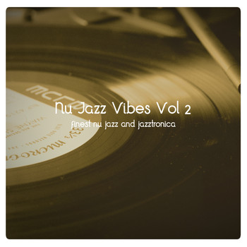 Various Artists - Nu Jazz Vibes, Vol. 2