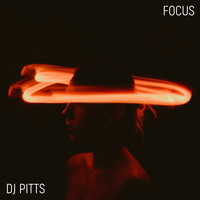 DJ Pitts - Focus