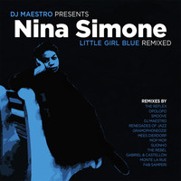 DJ Maestro - DJ Maestro Presents: Nina Simone Little Girl Blue Remixed