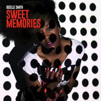 Gizelle Smith - Sweet Memories