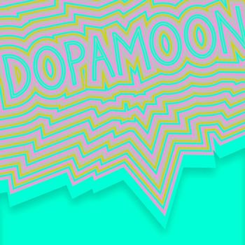 DOPAMOON - Zoom In Zoom Out